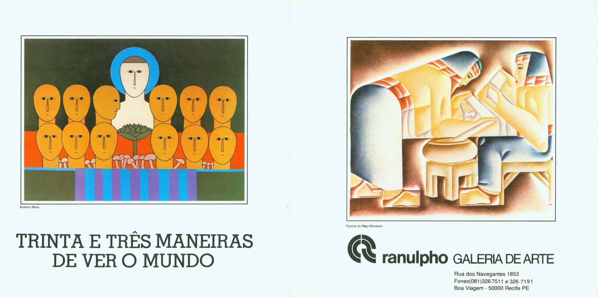 Exposição Coletiva Trinta e Três Maneiras de Ver o Mundo Ranulpho